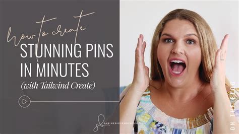 HOW TO CREATE PINS FOR PINTEREST FAST Using Tailwind Create YouTube