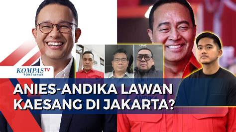 Mungkinkah Duetkan Anies Andika Untuk Lawan Kaesang Di Pilgub Jakarta