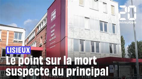 Lisieux Le Point Sur La Mort « Suspecte Du Principal Du Collège