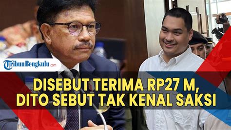 Disebut Terima Rp27 M Dito Sebut Tak Kenal Saksi Belum Pernah Jabat