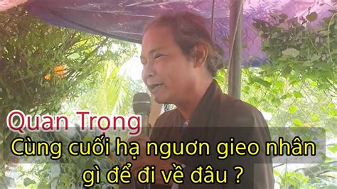 Quan Trọng Cùng cuối hạ nguơn gieo nhân gì để đi về đâu YouTube