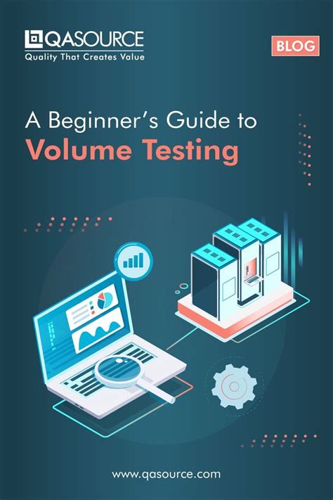 Volume Testing A Comprehensive Guide