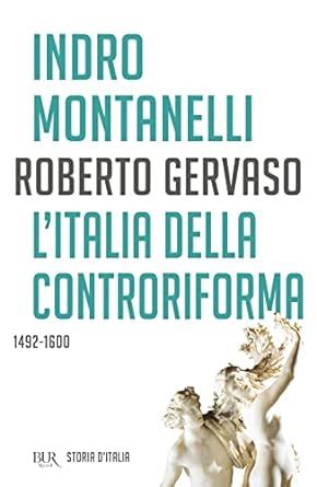 Storia D Italia L Italia Della Controriforma Vol