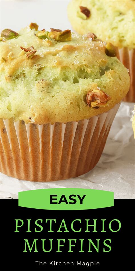 Pistachio Muffins The Kitchen Magpie