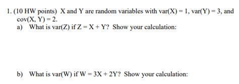 Solved 1 10 HW Points X And Y Are Random Variables With Chegg