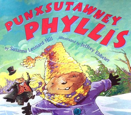 楽天ブックス: Punxsutawney Phyllis - Susanna Leonard Hill - 9780823420407 : 洋書