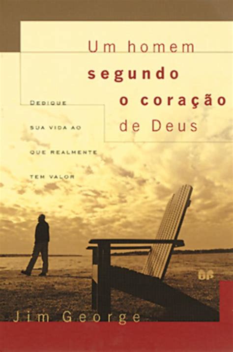 Neste Livro O Autor Apresenta O Plano Perfeito De Deus Para Que Todo O