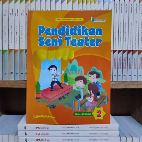 Buku Pendidikan Seni Teater Kelas 2 SD Kurikulum Merdeka Yudhistira