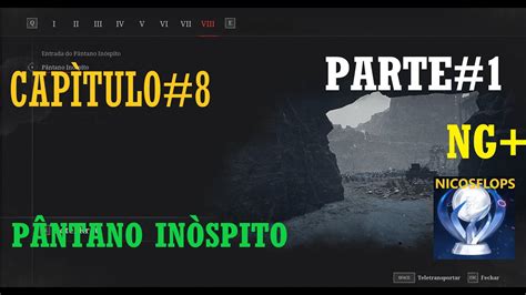 Lies of p PLATINA CAPÌTULO 8 PARTE 1 PÂNTANO INÒSPIDO QUEST