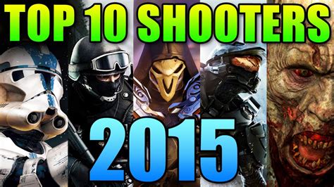 Top 10 Shooters For 2015 FPS Games YouTube