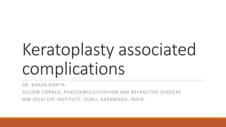 Keratoplasty associated complications | PPT