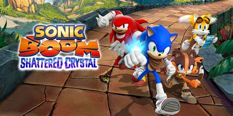 Sonic Boom: Shattered Crystal - Alchetron, the free social encyclopedia