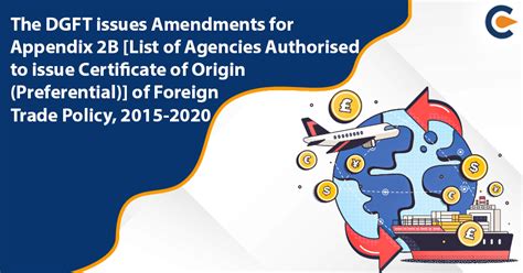 Dgft Issues Amendments For Appendix B List Of Agencies Authorised To