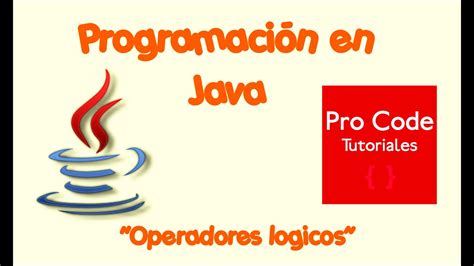 Curso De Java Operadores Logicos En JAVA YouTube