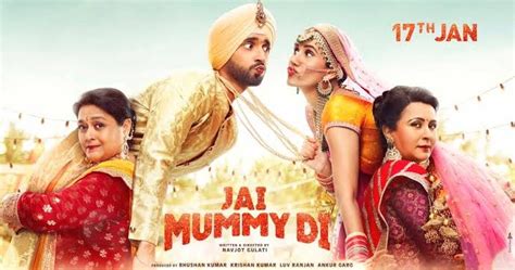 Jai Mummy Di Release Date Cast Review Trailer And Songs