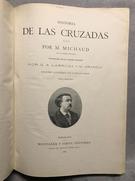 Historia De Las Cruzadas Tomos I Y Ii By Michaud M Dor Gustavo