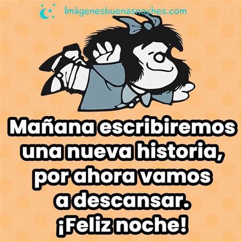 Mafalda Buenas Noches Frases Im Genes Buenas Noches Cartelitos De