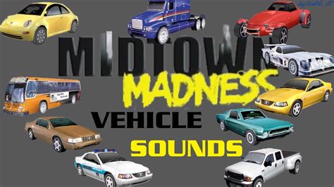 Midtown Madness Vehicle Sounds Youtube