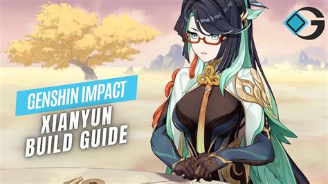 Xianyun Build Guide - Plunging is the New Meta in Genshin Impact? - GameRiv