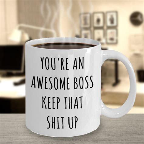 Best Boss Ever Mug Funny Boss Ts Youre An Awesome Keep Etsy