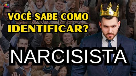 Caracter Sticas De Um Narcisista Que Voc Precisa Conhecer