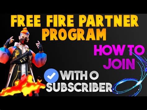 How To Join Free Fire Partner Program With Subscriber New