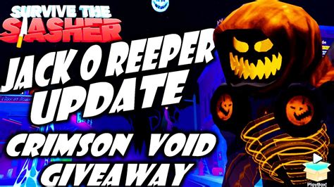 Jack O Reaper Update Crimson Orb Giveaway Announcement Survive The