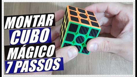 Como Montar o Cubo Mágico Em Sete Passos Simples YouTube