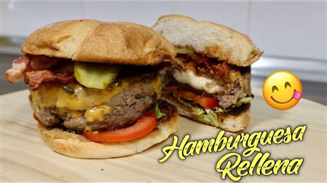 Hamburguesa Rellena De Queso La Mejor Hamburguesa Del Mundo