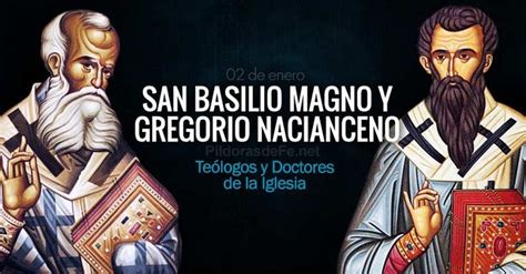 San Basilio Magno Y San Gregorio Nacianceno Fueron Obispos Y Doctores