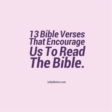 13 Bible Verses That Encourage Us To Read The Bible Scriptures That Encourage Us To Read The