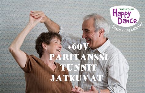 60v Paritanssitunnit Jatkuvat Tanssikoulu Happy Dance