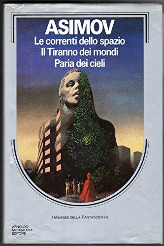 Torligeecal Scaricare Il Libro Le Correnti Dello Spazio Il Tiranno Dei