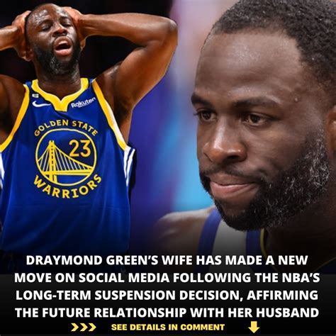 Draymond Greens Wife Has Made A New Move On Social Media Following The