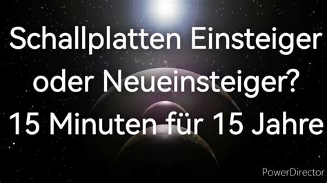 Schallplatten Einsteiger oder Neueinsteiger Investiere 15 Minuten für