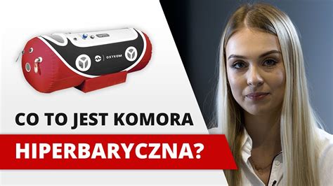 Co To Jest Komora Hiperbaryczna Oxykom Youtube