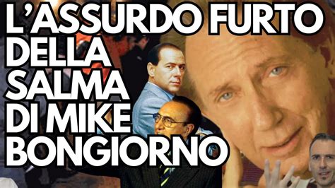 IL MISTERIOSO FURTO Della SALMA DI MIKE BONGIORNO YouTube