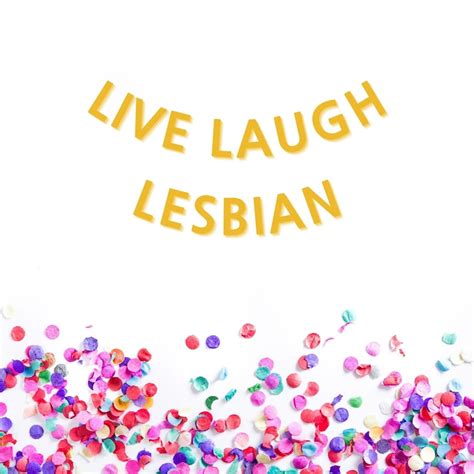 Live Laugh Lesbian Banner Lesbian Bachelorette Banner LGBTQ Etsy