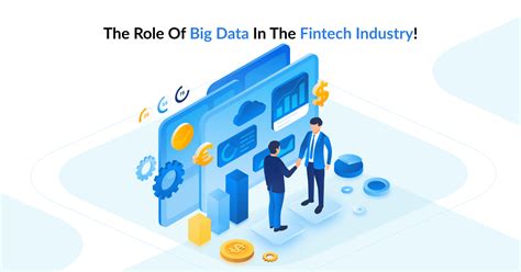 The Role Of Big Data In The Fintech Industry