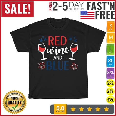 Red Wine And Blue Fourth Of July Usa Flag Labor Memorial Day T Shirt