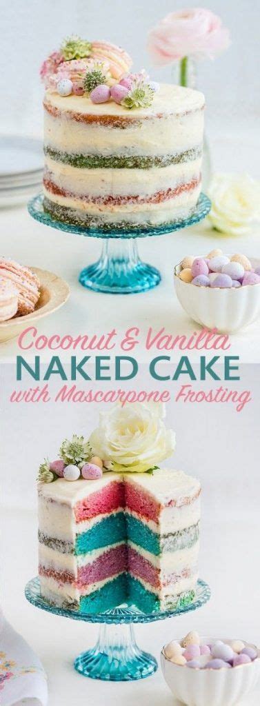 Coconut And Vanilla Naked Cake With Mascarpone Frosting Cupcake Cakes