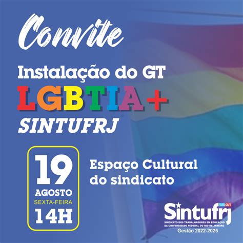 Instala O Do Gt Lgbtia Sintufrj Sintufrj