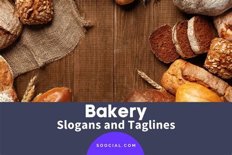 473 Bakery Slogans And Taglines For a Slice of Success - Soocial