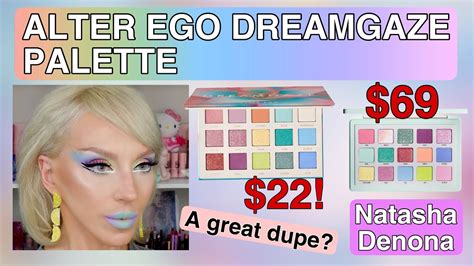 Alter Ego Greamgaze Palette Review Natasha Denona Pastel Dupe Youtube