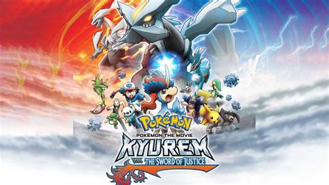 Kyurem Vs The Sword Of Justice Pokemon The Movie Watch Full HD