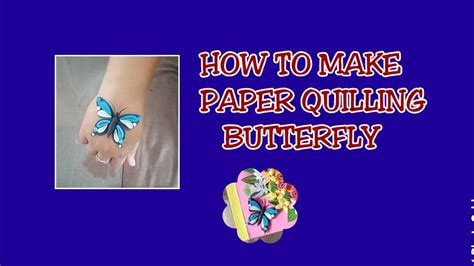 How To Make Paper Quilling Butterfly Youtube