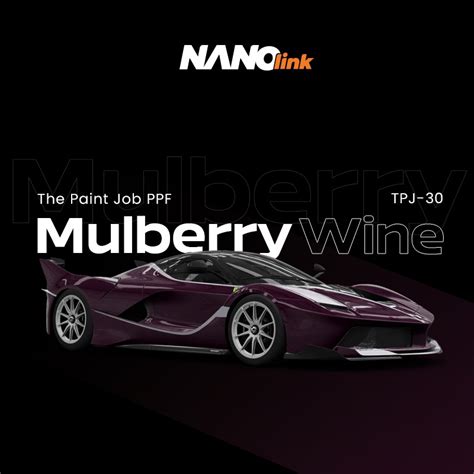 mulberry wine color ppf tpj  nanolink ppf precision  protection