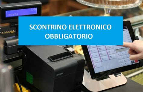 Lo Scontrino Elettronico Obbligatorio E I Nuovi Corrispettivi Telematici