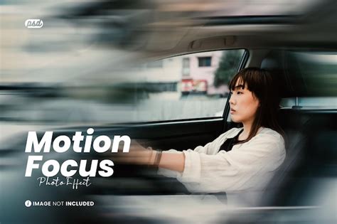 premium psd motion focus photo effect