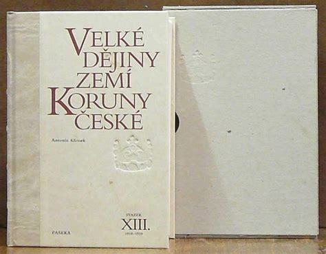 Kniha Velké dějiny zemí Koruny české sv XIII 1918 1929